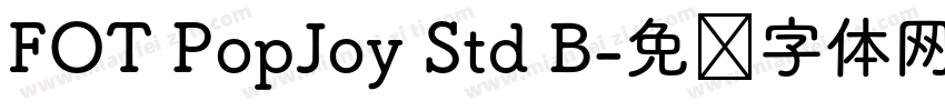 FOT PopJoy Std B字体转换